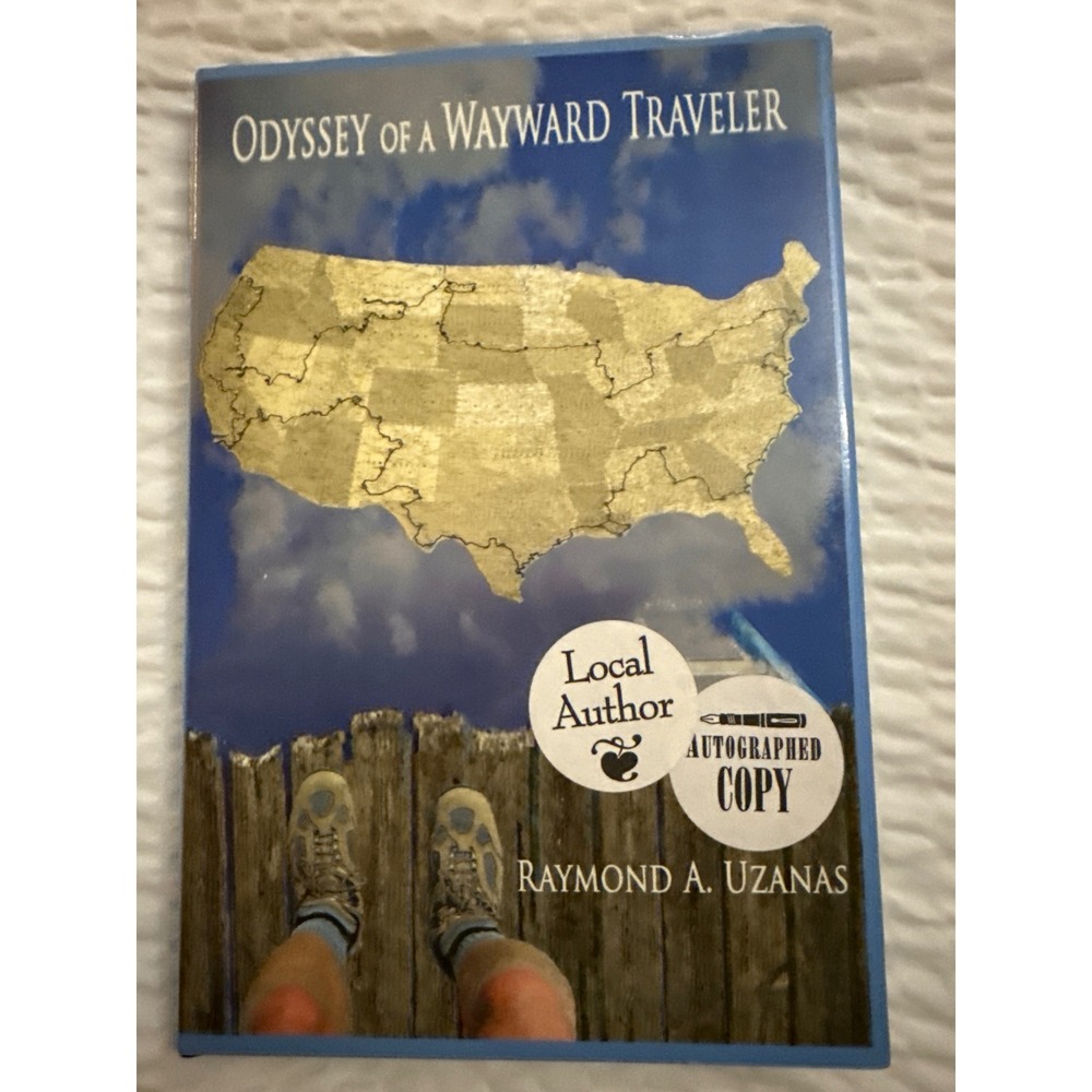 Odyssey of a Wayward Traveler Raymond A Uzanas Signed  2007 First‎ Edition